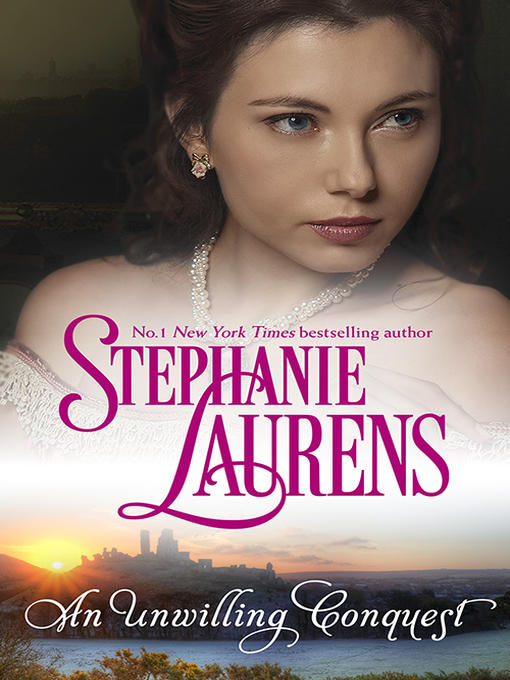 Title details for An Unwilling Conquest by Stephanie Laurens - Available
